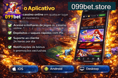 Aplicativo móvel 099BET para iOS e Android